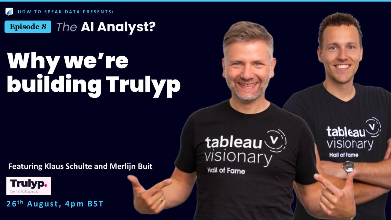 Andy Cotgreave, Klaus Schulte and Merlijn Buit on The AI Analyst